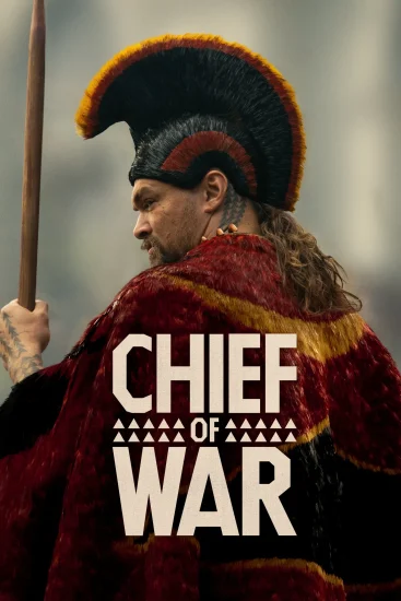 مشاهدة مسلسل Chief of War الموسم الاول الحلقة 4 الرابعة مترجمة اون لاين